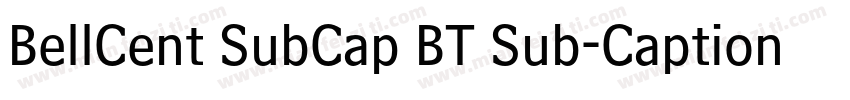 BellCent SubCap BT Sub-Caption字体转换